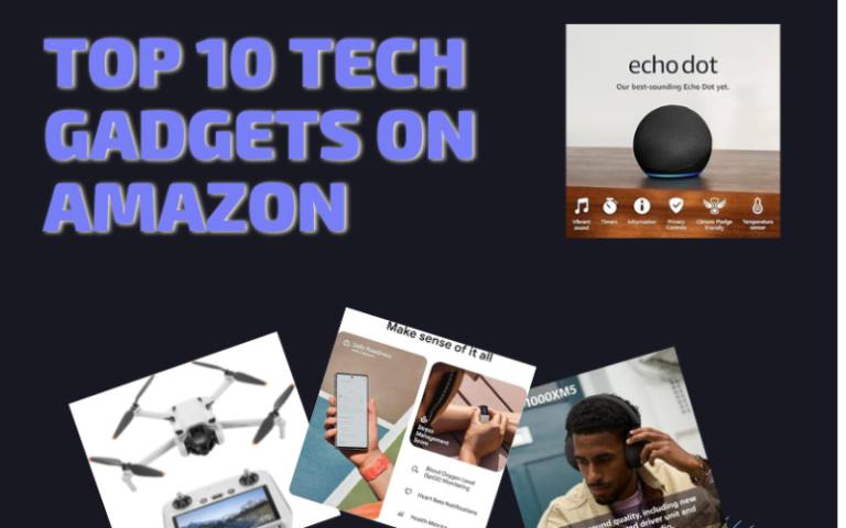 Top 10 Tech Gadgets on Amazon You Need in 2025